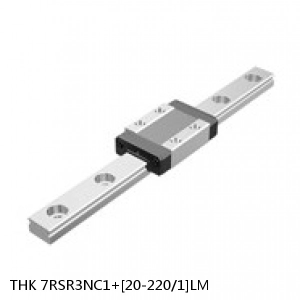 7RSR3NC1+[20-220/1]LM THK Miniature Linear Guide Full Ball RSR Series