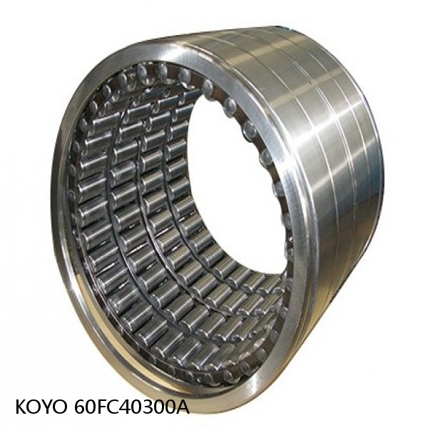 60FC40300A KOYO Four-row cylindrical roller bearings