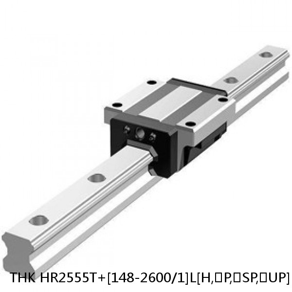 HR2555T+[148-2600/1]L[H,​P,​SP,​UP] THK Separated Linear Guide Side Rails Set Model HR