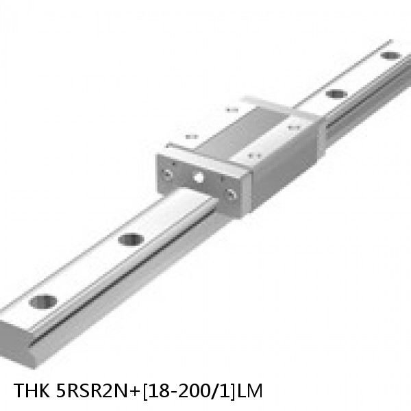 5RSR2N+[18-200/1]LM THK Miniature Linear Guide Full Ball RSR Series