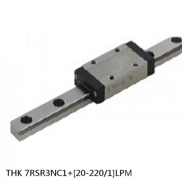 7RSR3NC1+[20-220/1]LPM THK Miniature Linear Guide Full Ball RSR Series