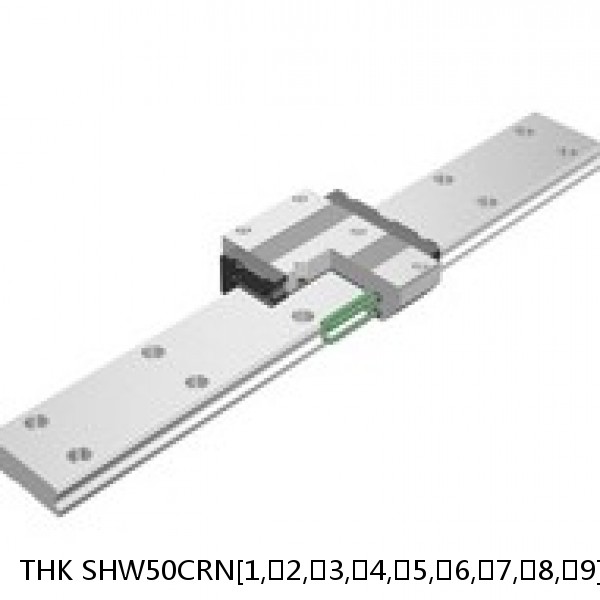 SHW50CRN[1,​2,​3,​4,​5,​6,​7,​8,​9][DD,​KK,​SS,​UU,​ZZ]C[0,​1]+[108-3000/1]L[H,​P,​SP,​UP] THK Linear Guide Caged Ball Wide Rail SHW Accuracy and Preload Selectable